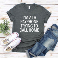 I'm at a Payphone Trying to Call Home