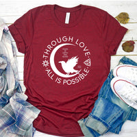 Through Love All Is Possible by Crescent City: House of Earth and Blood Shirt