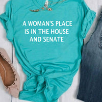 A Woman's Place Is In The House And The Senate