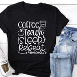 Coffee, Sleep, Teach, Repeat