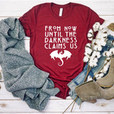 From Now Until the Darkness Claims Us: Sarah J Maas Shirt