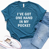 I've Got One Hand in my Pocket