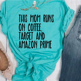 This Mom Runs on Coffee, Target, and Amazon Prime
