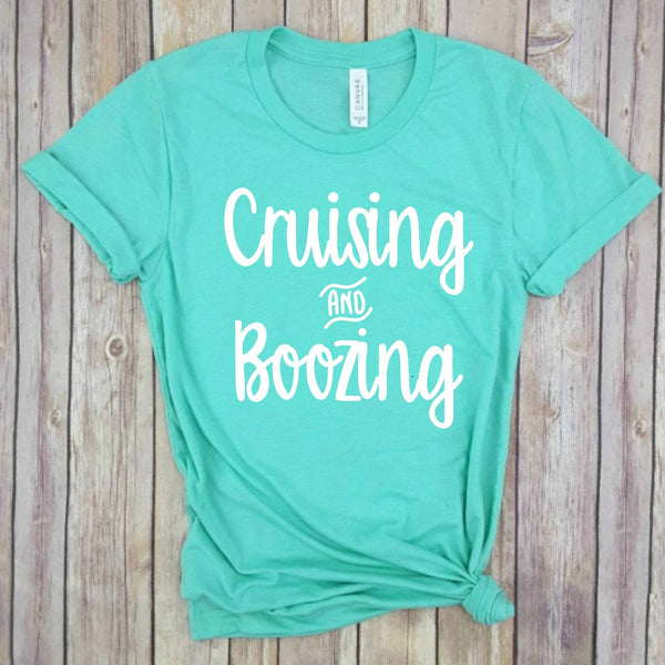 Cruising and Boozing Shirt
