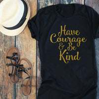 Have Courage & Be Kind Glitter Tee