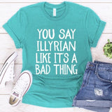 You Say Illyrian Like it's a Bad Thing:  A Court of Thorns and Roses