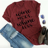Wine More, Whine Less