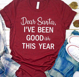 Dear Santa I’ve been Goodish Short Sleeves