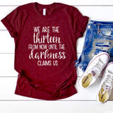 We are the Thirteen From Now Until the Darkness Claims Us: Sarah J Maas Shirt